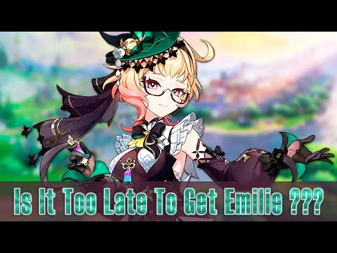 Is it late to get emilie ??? | Genshin Impact