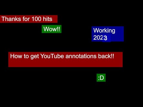 How to get YouTube annotations back