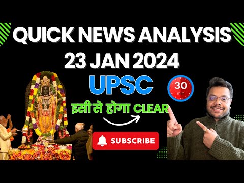 UPSC Current affairs | The Hindu & Indian Express | QNA | 22-23 January 2024