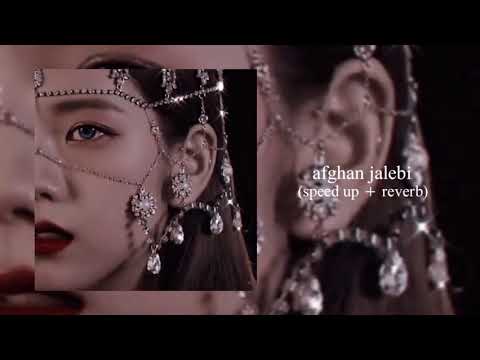 Afghan jalebi (sped up + reverb) | Akhtar channal | chill habibi