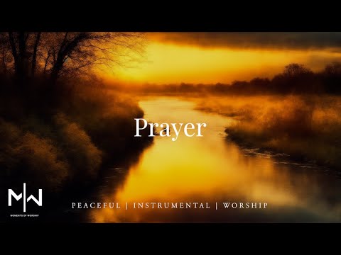 Soaking Worship Music // Prayer