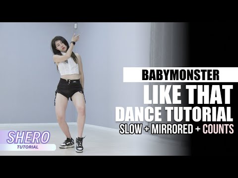 BABYMONSTER - “LIKE THAT" Dance Tutorial (Slow + Mirrored + Counts) | SHERO