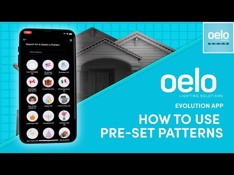 Oelo Evolution App: Using Pre-Set Oelo Patterns