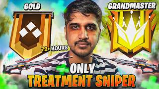 GOLD TO GRANDMASTER TREATMENT SNIPER ONLY CHALLENGE 😱 Desi Gamers