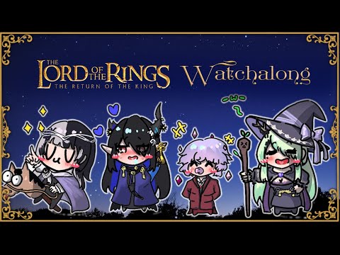 【Watchalong】LoTR: The Return of the King