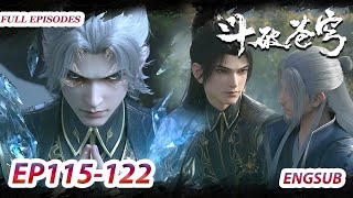 MULTI SUB -【Battle Through the Heavens】| NEW Collection | EP115-122 FULL | Chinese Animation