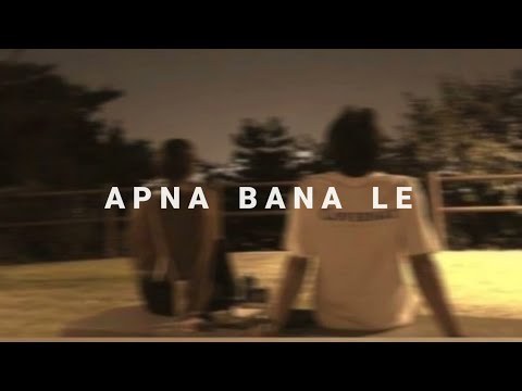 Apna Bana Le || Slowed And Reverb || Arjit Singh || Lo-fi || Bhediya ||@magician_editz  #romantic