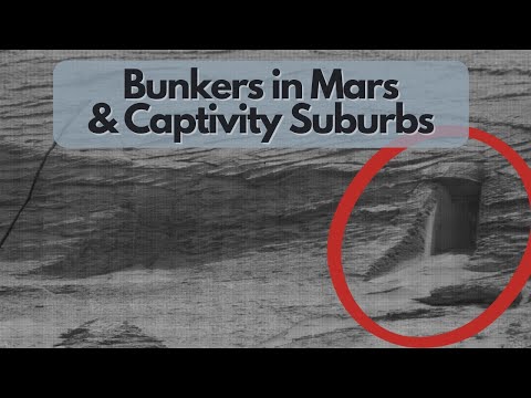 Bunkers In Mars & Captivity Suburbs