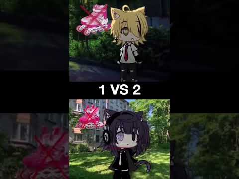 1 vs 2? ⭐️ Gacha Life Tiktok Video ⭐️ #gacha #shorts