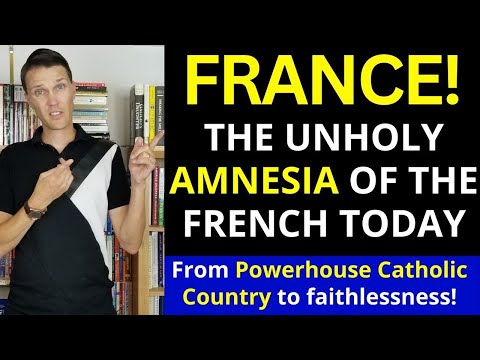 France and Catholicism?? (The Forgotten History of Catholicism in France!)