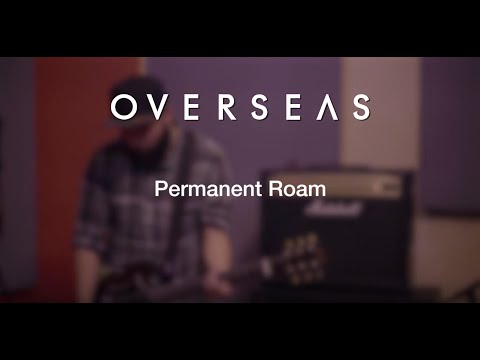 Overseas - Permanent Roam