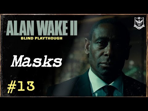 Lore Expert Plays Alan Wake 2 | Masks