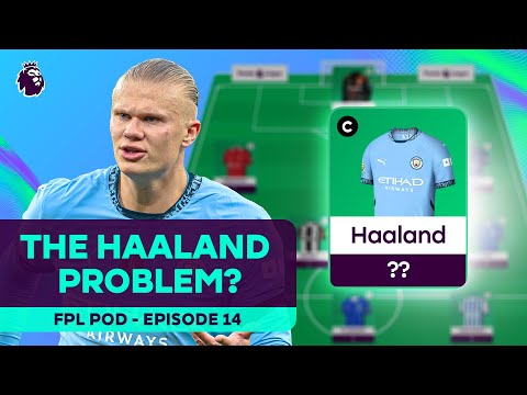 Is it time to talk about Haaland? | FPL Podcast 2024/25