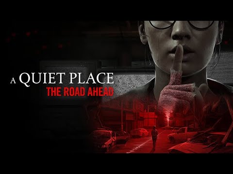 #1【A Quiet Place The Road Ahead】少しの音でも命取り…