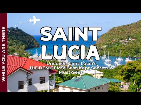 Uncover Saint Lucia's HIDDEN GEMS! Best Kept Secrets & Must Sees