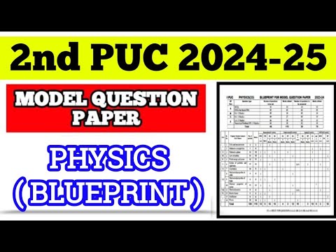 2nd PUC PHYSICS BLUEPRINT 2024-25 #exam #physics #blueprint #karnataka