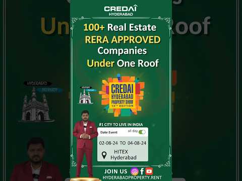 Find Your dream home at CREDAI Property Show, Hitex (2nd to 4th Aug) #credaipropertyshow