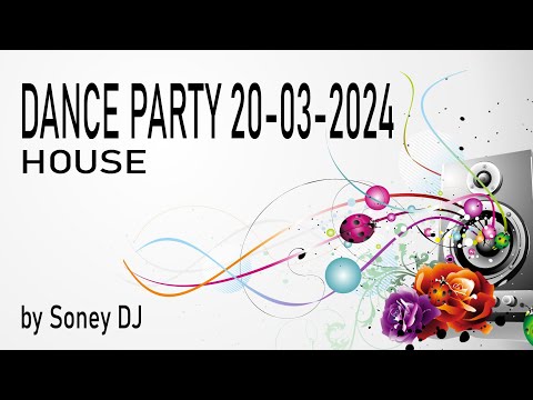 DANCE PARTY 20-03-2024 HOUSE