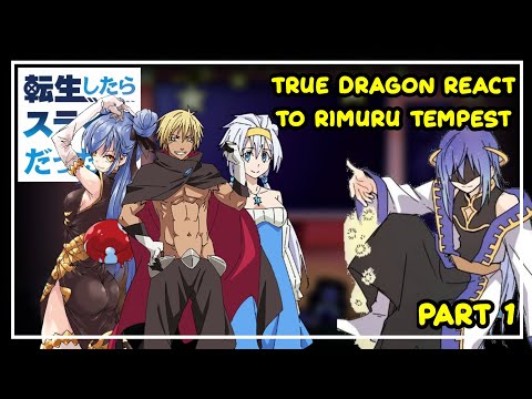 [ True Dragon React To Rimuru Tempest ] Gacha React | 1/?