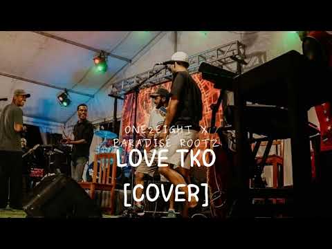 Paradise Rootz & One2Eight - Love TKO [ COVER ] Live Performance