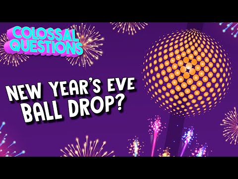 Why Is There a Ball Drop on New Year's Eve? | COLOSSAL QUESTIONS