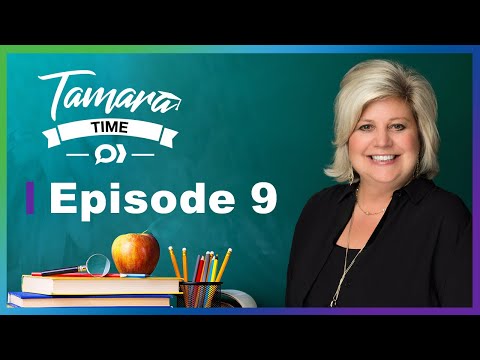 Tamara Time Episode 9