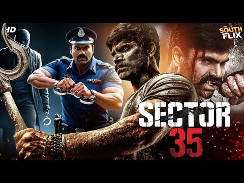 Sector 35 2024 South Full Movie In Hindi Dubbed | Ashwin Babu, Nandita Swetha, Srinivasa Reddy