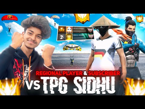 TPG SIDHU VS REGIONAL TOP PLAYER 🤯 & PRO SUBSCRIBER 🔥 1LAKH+ GRANDMASTER  SCORE PLAYER🗿🍷DEFEATED ME?