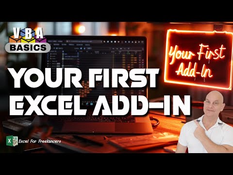 How To Create Your First Excel Add-in + FREE BONUS