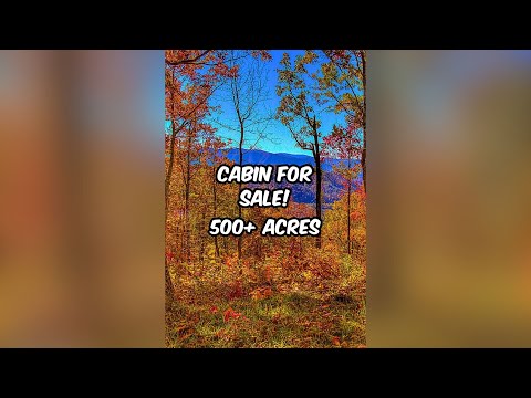 Cabin For Sale | Smoky Mountains | 500+ Acres | Maryville, TN