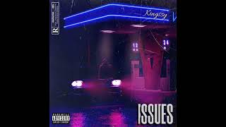 Kingssy - ISSUES (Official Audio)