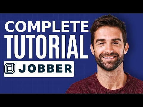 How to Use Jobber Platform For Beginners (2024) | Jobber Pro Tutorial