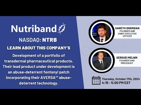 Nutriband, Inc. (NASDAQ: NTRB) Investor Webinar - Oct. 17, 2024