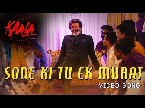 Sone Ki Tu Ek Murat - Video Song | Kaala Karikaalan | Rajinikanth | Pa Ranjith | Dhanush