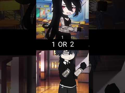 1or 2 #gacha#gachalife #gachaclub #gachalife2 #gachaedit #gachalol #gachalove #gachatrend #edit