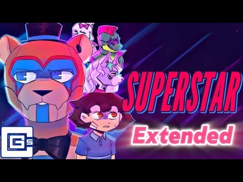 CG5 - SUPERSTAR (Extended) (Five Nights at Freddy's: Security Breach Song)