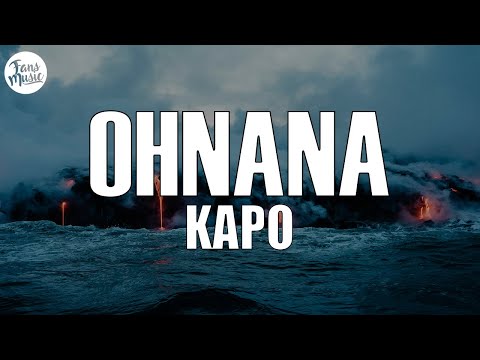 OHNANA - Kapo (Letra/Lyrics)