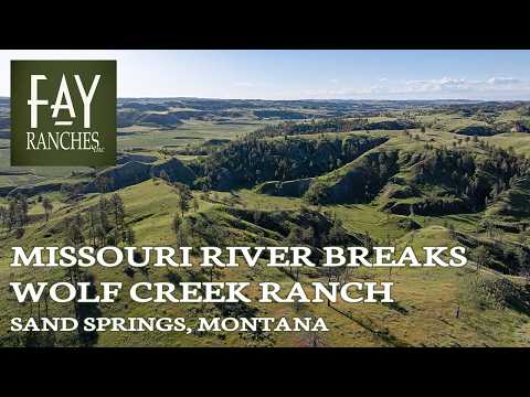 Montana Ranch For Sale | Missouri River Breaks Wolf Creek Ranch | Sand Springs, MT