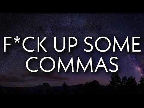 Future - F*ck Up Some Commas (Lyrics)