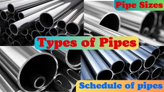 Pipe sizes. Pipe Schedule. Pipe Standards. Pipe Tutorial. Nomnal pipe size. Pipe diameters. Pipe