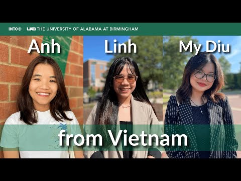 Meet Anh, Linh and My Diu | INTO The University of Alabama at Birmingham