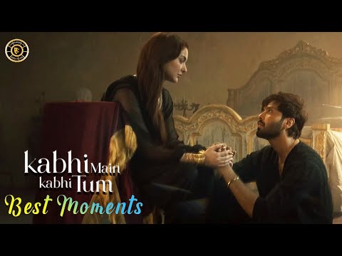 Kabhi Mein Kabhi Tum | Best Moments | Fahad Mustafa & Hania Aamir | Top Pakistani Dramas