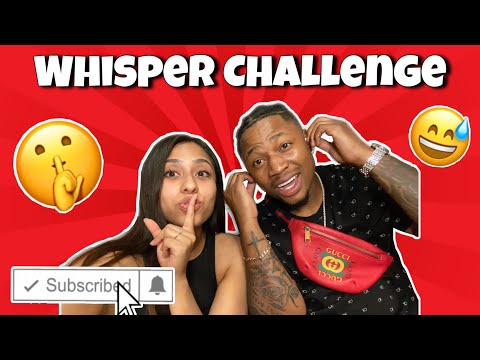 The Whisper Challenge *HILARIOUS*