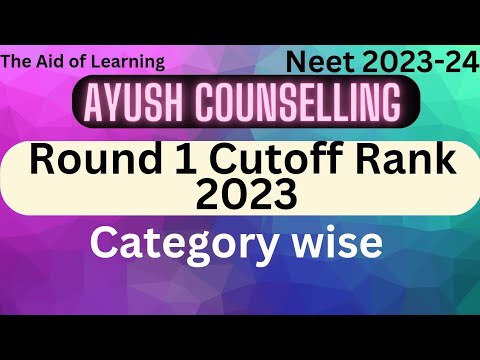 Ayush Counselling2023| Round1 Cutoff Rank|Neet 2023-24