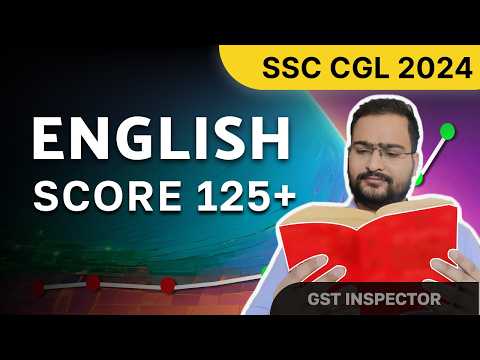 Practical guide to score 45+ in English | SSC CGL 2024🚀