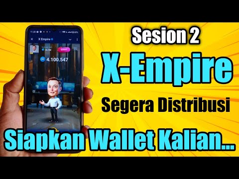 Sesion 2 X-Empire Sudah Dimulai, Distribusi ke Wallet Akan Diluncurkan