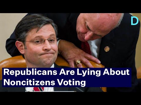 Why Republicans Are Lying About Noncitizens Voting