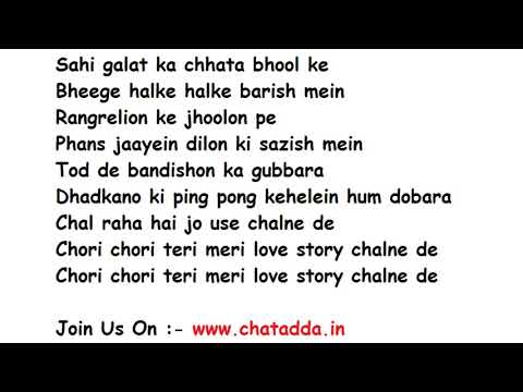 CHORI CHORI Full Song Lyrics Movie – Hunterrr | Arijit Singh