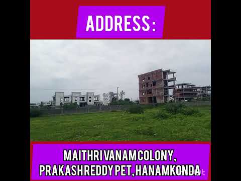 600YARDS,EAST FACING,3PLOTS, READY TO CONSTRUCTION SITE,AT MAITHRI VANAM COLONY, HANAMKONDA