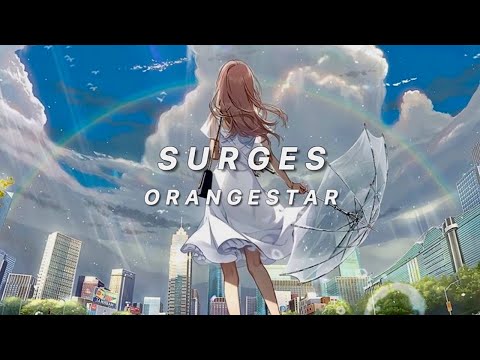 ⛅️ Surges - Orangestar ( Feat. 카세 X 루완 ) | 한글번역 | 고음질